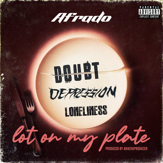 Afrado - Lot On My Plate