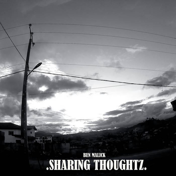 Ben Malick - Sharing Thoughtz - cover art