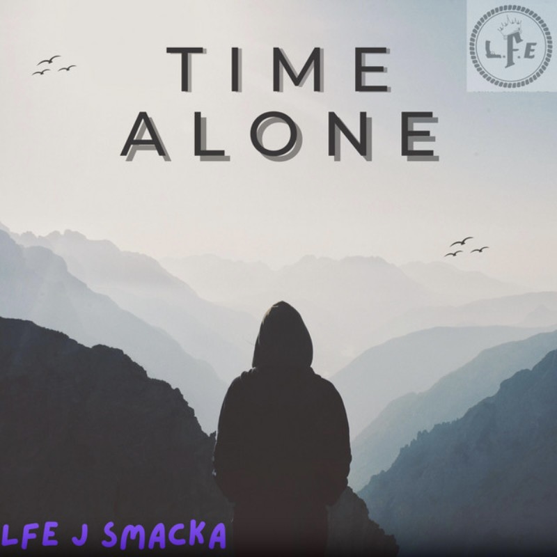 LFE J Smacka - Time Alone - cover art