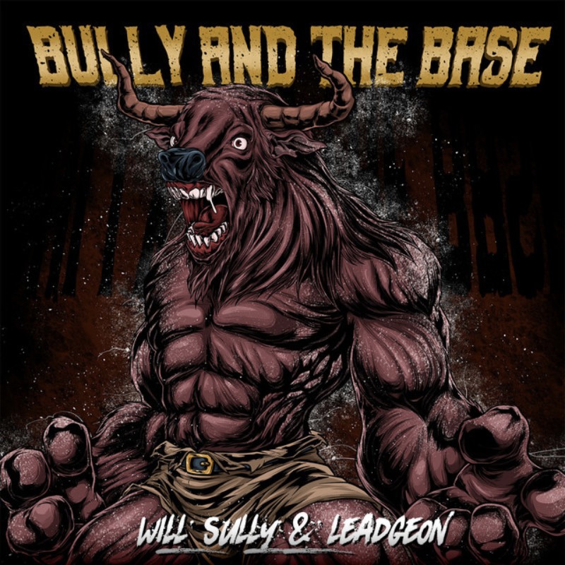 Will Sully & Leadgeon - Bully and the Base - cover art
