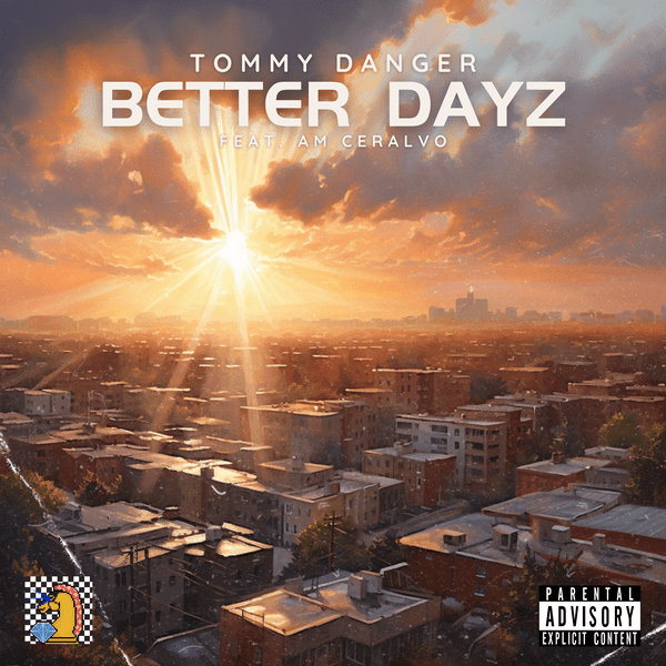 Dom Brady - Better Dayz - cover art