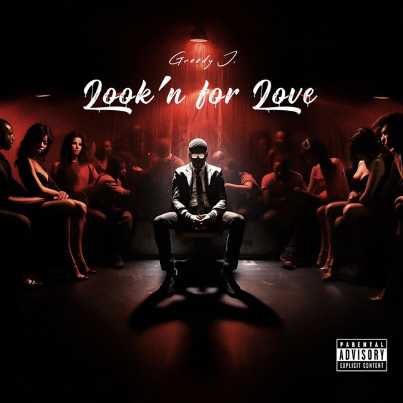Greedy J - Look'n For Love- cover art
