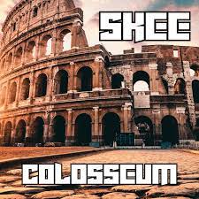 Skee - Colosseum