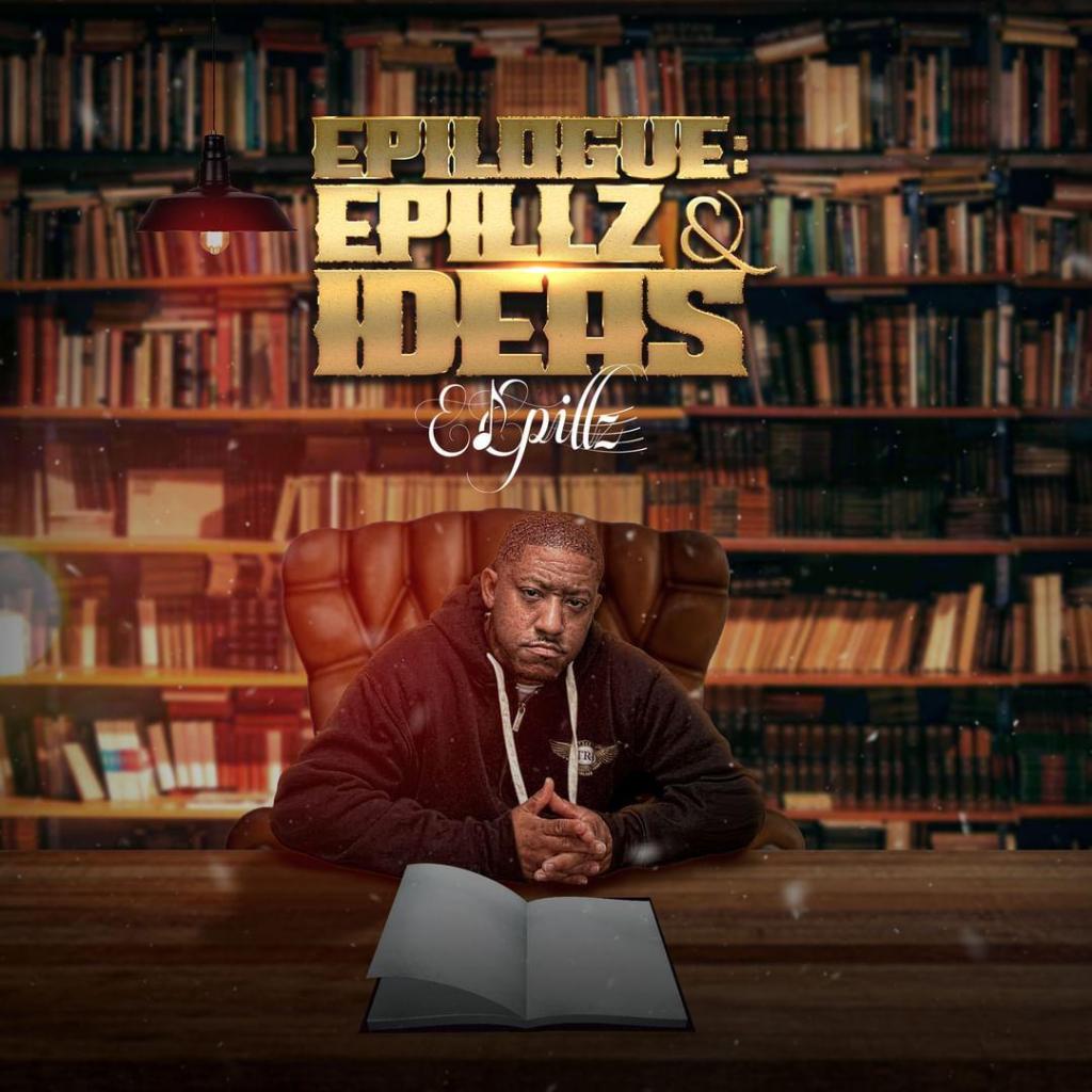 E Epillz Henderson - Epilogue: Epillz & Ideas - cover art