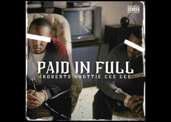 JRoberts - Paid In Full - ft Shottie - Rap Olympus Media