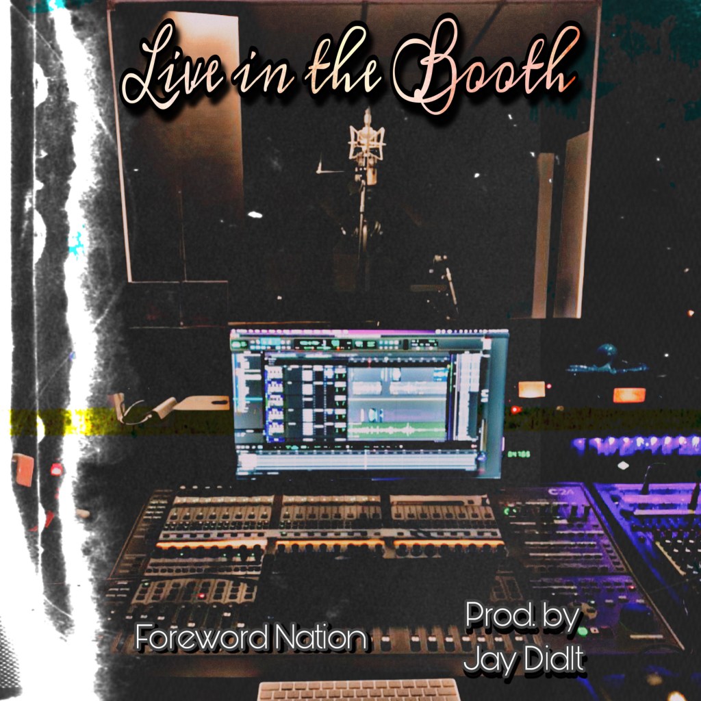 Foreword Nation - Live In The Booth - Rap Olympus Media