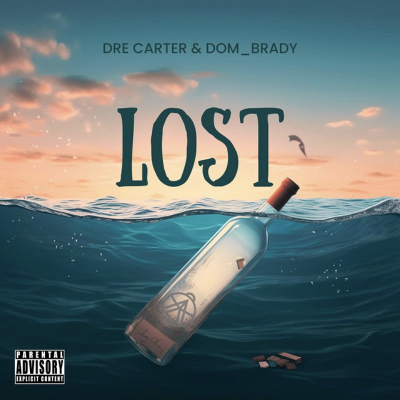 Dre Carter & Dom Brady - Lost