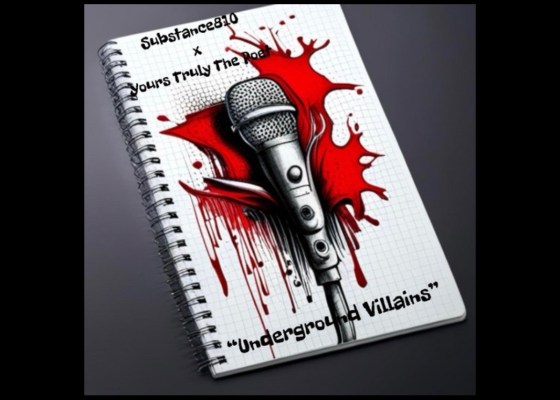 King Vir2ue - Underground Villains - Substance810 & Yours Truly The Poet