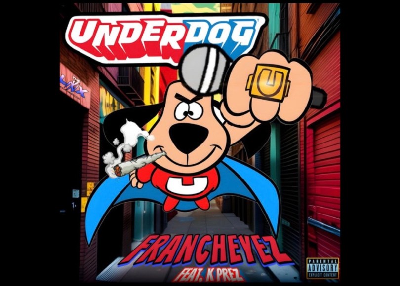 Francheyez & King vir2ue - Underdog - ft K-Prez - Rap Olympus Media