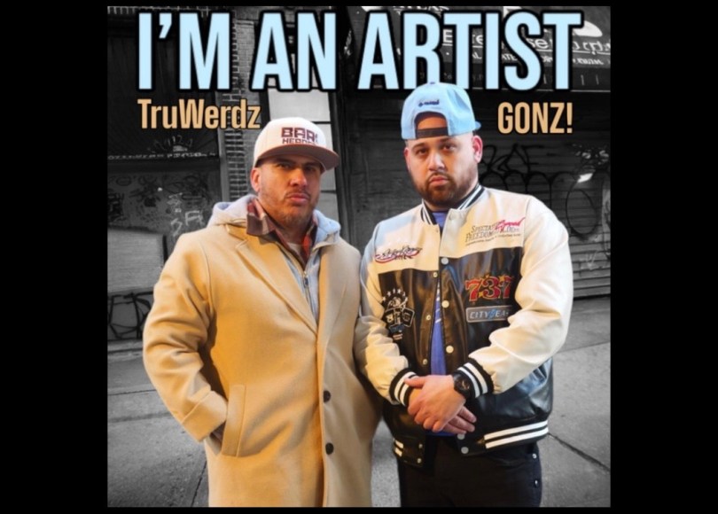 TruWerdz & Gonz! - I'm An Artist (Jesus Khrysis Freestyle) - Rap Olympus Media