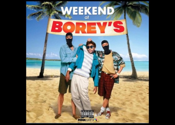 Borey Bills - Weekend at Borey's - Rap Olympus Media