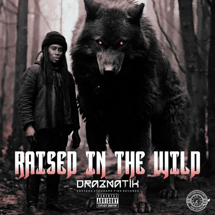 Drazmatik - Raised in the Wild - Rap Olympus Media
