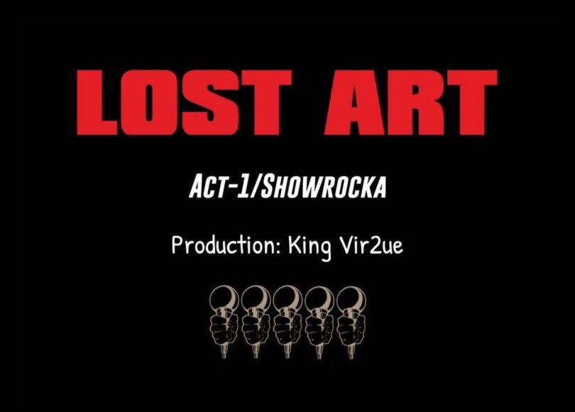 King Vir2ue - Lost Art - ACT-1 & Showrocka - Rap Olympus Media