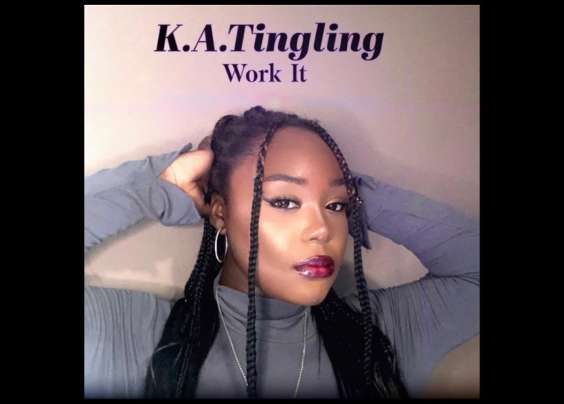 K.A. Tingling - Work It - Rap Olympus Media