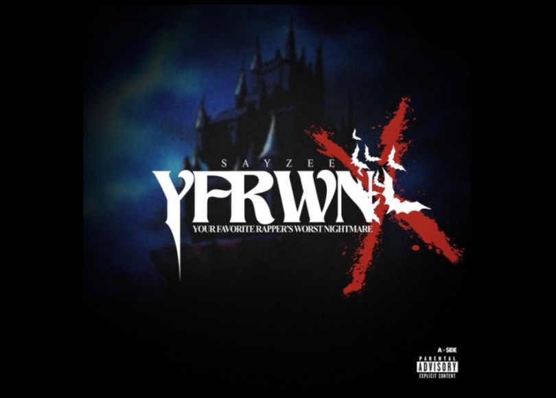 Sayzee - YFRWN X: A Side - Rap Olympus Media