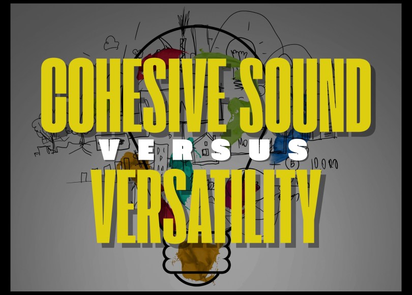 Cohesive Sound vs Versatility - Rap Olympus Media