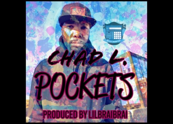 Chad L. - Pockets - Rap Olympus Media