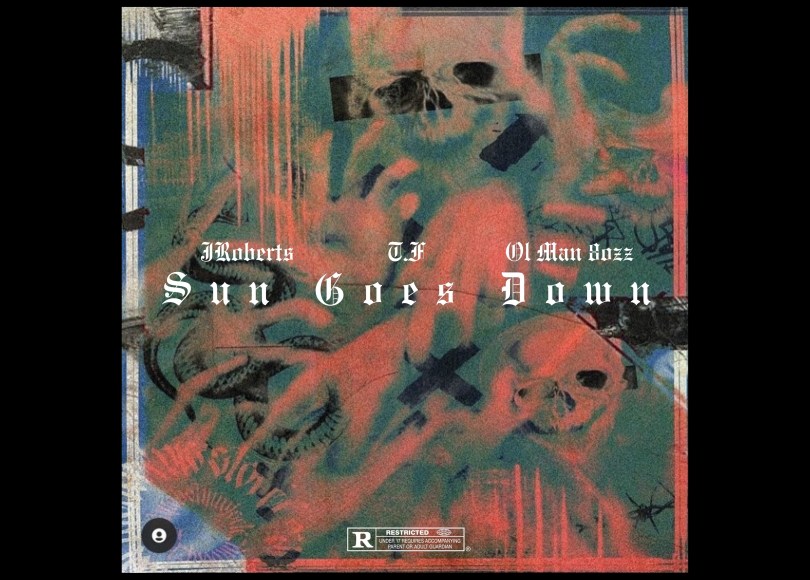 JRoberts - Sun Goes Down - prod by Ol Man 80zz - ft T.F - Rap Olympus Media