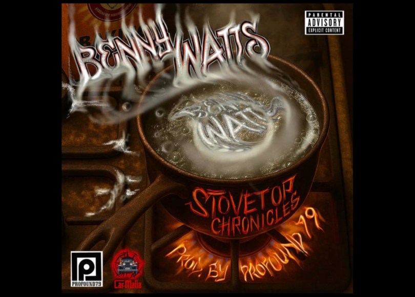 Benny Watts - Stovetop Chronicles - produced by Profound79 - Rap Olympus Media