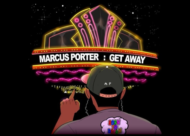 Marcus Porter - Get Away - Rap Olympus Media