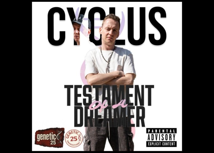 Cyclus - Testament Of A Dreamer - Rap Olympus Media