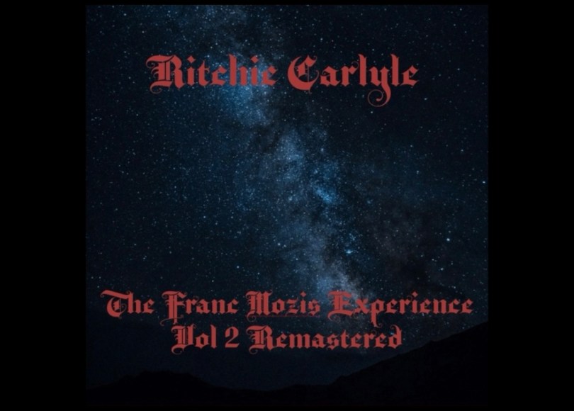 Ritchie Carlyle - The Franc Mozis Experience Vol. 2 (Remastered) - Rap Olympus Media