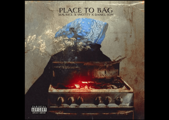 Maurice & Koba Dera - Place To Bag - ft Daniel Son & Snotyy - Rap Olympus Media