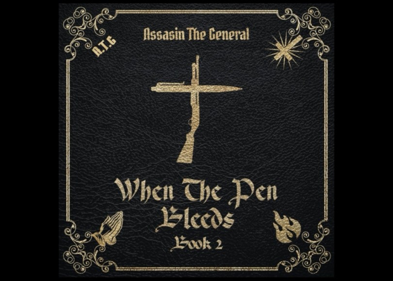 Assasin the General - When The Pen Bleeds Book 2 - Rap Olympus Media