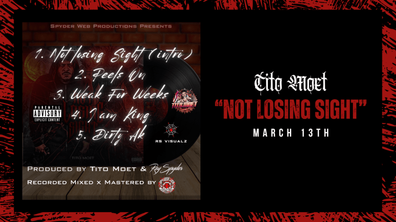 Tito Moet - Not Losing Sight - Rap Olympus Media