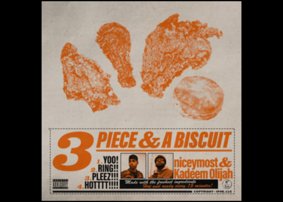 niceymost & Kadeem Olijah - 3 Piece & a Biscuit - Rap Olympus Media