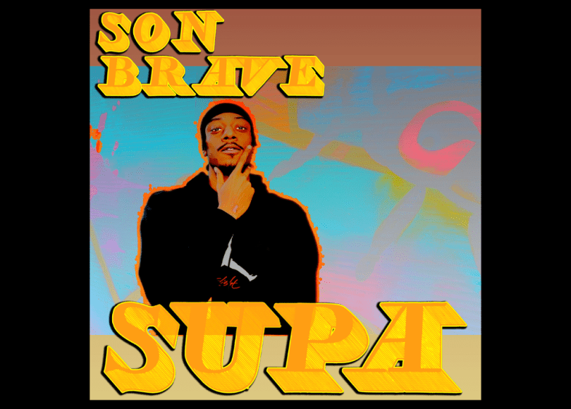 Son Brave - SUPA - Rap Olympus Media