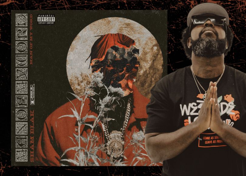 Sham Blak - Man of My Word - Rap Olympus Media