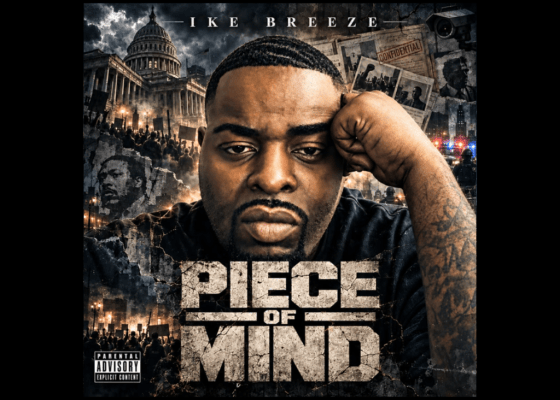 Ike Breeze - Piece of Mind - Rap olympus Media