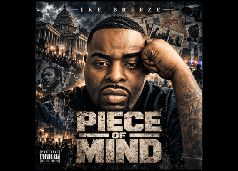 Ike Breeze - Piece of Mind - Rap olympus Media